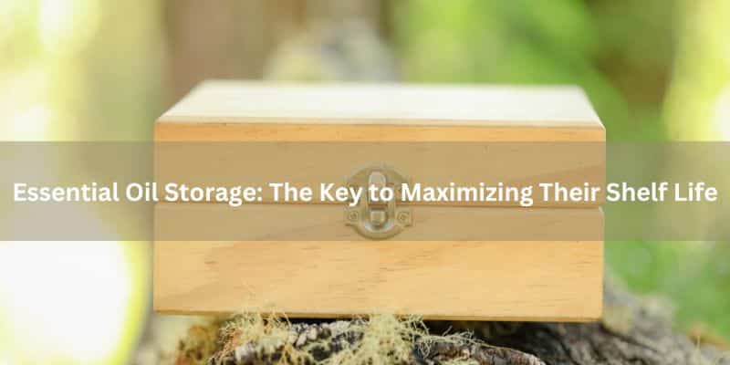 essential oil storage