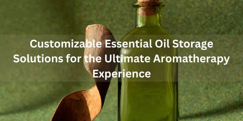 storage ideas for essential oils (5)